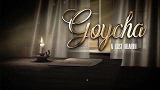 Goycha: A Lost Hearth - Documentary Film