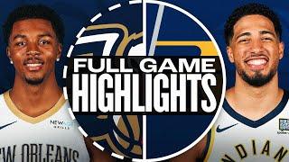 PELICANS at PACERS | FULL GAME HIGHLIGHTS | November 25, 2024