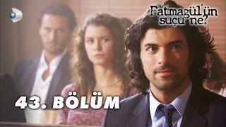 Fatmagül'ün Suçu Ne? 43.Bölüm - FULL BÖLÜM