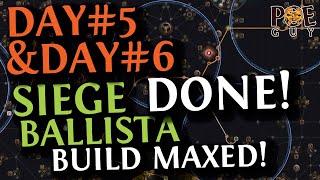 PoE 3.24 - SUMMARY FOR DAY#5, DAY#6 // MAXED SIEGE BALLISTA on Day 6 // + NECROPOLIS TIPS