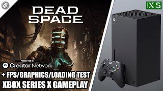 Dead Space (Remake) - Xbox Series X Gameplay + FPS Test