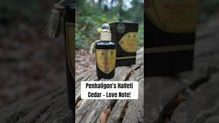 Penhaligon’s Halfeti - Cedar - Love Note! #penhaligons #ejlovescents #perfume #halfeti #cedar