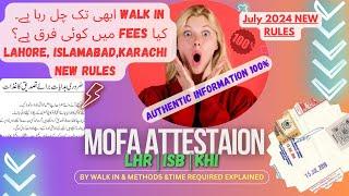 New Rules  for MOFA Attestation Explained & Walk-In Process Update 100% Authentic.