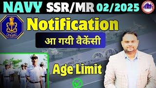 Navy SSR MR New Vacancy Notification out Navy SSR MR New Vacancy 02 2025 Age limit Navy SSr Bharti