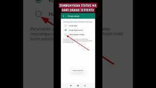 Cara Sembunyikan Status Whatsapp dari Orang Tertentu - Terbaru 2023