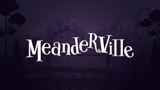 Wanderer's Call/Main Theme - MeanderVille Soundtrack