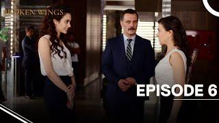 Broken Wings - Episode 6 - English Subtitles - New Turkish Drama Series 2024