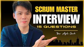 15 Scrum Master Interview Questions You MUST KNOW! (part 2)