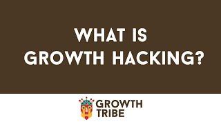 What Is Growth Hacking?