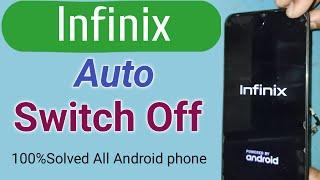 infinix auto restart problem || infinix mobile automatic switch off problem