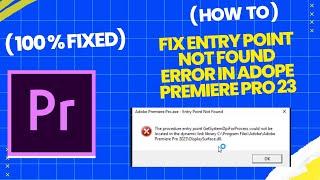 Adobe premiere pro exe. Entry Point GetSysyemDpi Not Found | Dynamic libarary  link Not Located