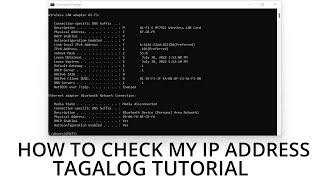 How to check the ip address in windows 11 | Tagalog Tutorial | Release IP | Renew IP