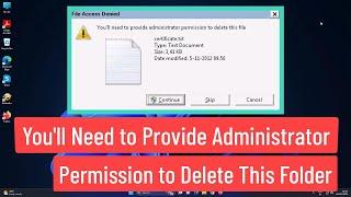 You'll Need To Provide Administrator Permission To Delete This Folder Fix