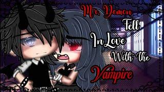 Mr. Demon Fell Inlove With Ms. Vampire || GLMM || Gacha Life Mini Movie