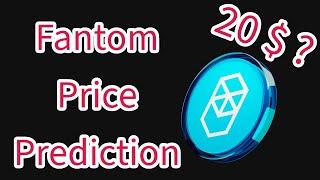 Fantom Price Prediction | FTM : $20 POSSIBLE?