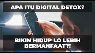 APA ITU DIGITAL DETOX?