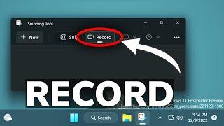 New Snipping Tool App with Screen Recording in Windows 11
