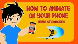 How to make Animations using Sticknodes! [Tutorial for Beginners]