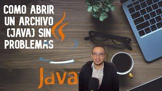 Como Abrir un Archivo Java (.jar) Sin Problemas