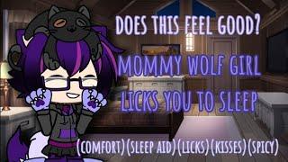 (ASMR roleplay) mommy wolf girl licks you to sleep  (comfort)(sleep aid)(licks)(kisses)(spicy)