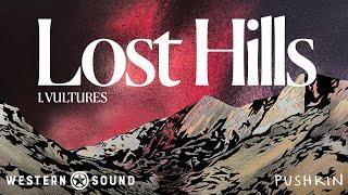 Episode 1: Vultures | Lost Hills: Dark Canyon