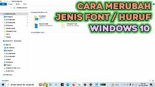 Cara Mengganti Font di Windows 10 - Tanpa Software Tambahan