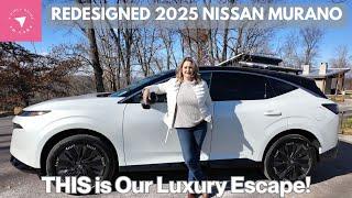 2025 Nissan Murano: This Is Our Luxury Escape