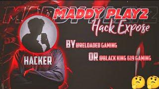 @maddy-playz USING HACKS EXPOSED BY @blackk1ng619 