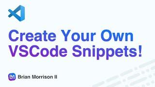 Create Your Own VSCode Snippets! • Snippet Generator Plugin