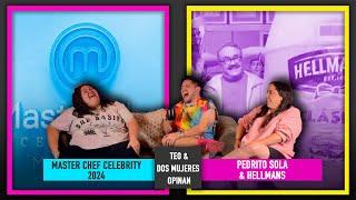 Drama en La Casa de Los Famosos | Pedrito Sola | Master Chef Celebrity 2024 | Pepe & Teo Opinan