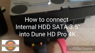 How to connect internal HDD SATA 3.5" into Dune HD Pro 4K