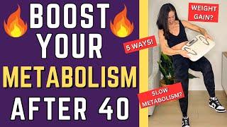 How To INCREASE METABOLISM After 40 | SLOW METABOLISM SIGNS