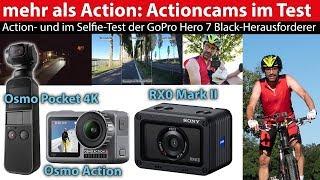 mehr als Actioncams: DJI Osmo Action und Pocket 4K gegen Sony RX0 Mark II