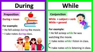 DURING vs WHILE  | What's the difference? | Learn with examples