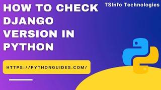 How to Check Django Version in Python | How to check Django version in terminal
