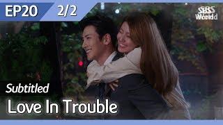 [CC/FULL] Love in Trouble EP20 (2/2, FIN) | 수상한파트너