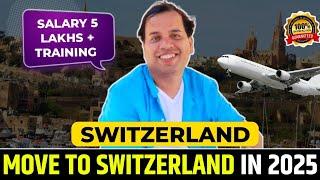 Move to Switzerland free from India on work visa