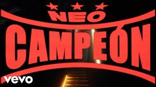 Neo Pistea - CAMPEÓN (Official Video)