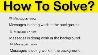 How To Disable / Turn Off - Messages is Doing Work in The Background Notifications - Realme Mobile