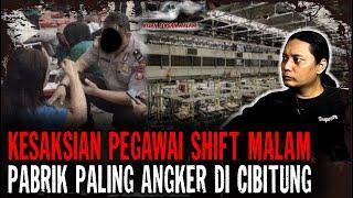 1 TAHUN LANGSUNG TUTUP..!! PABRIK PALING ANGKER DI CIBITUNG..!!