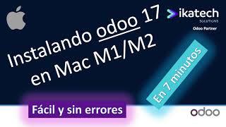 Instala odoo 17 en 7 minutos en 7 pasos para Mac M1 M2 M3 y comienza a emprender tu negocio