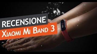 RECENSIONE - Xiaomi Mi Band 3 / Sempre la numero 1