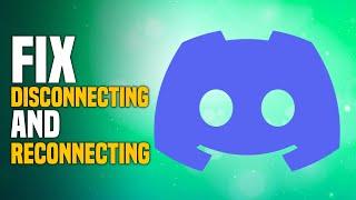 How To Fix Discord Disconnecting (EASY!)