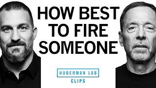 How to Fire or Break Up With Someone | Chris Voss & Dr. Andrew Huberman