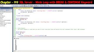 SQL Server - While Loop with BREAK and CONTINUE Keywords