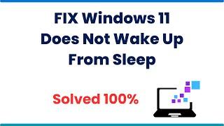 FIX Windows 11 Does Not Wake Up From Sleep