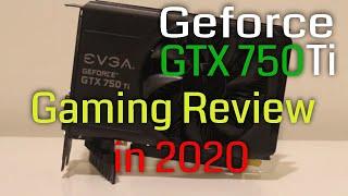 GTX 750ti Full Gaming Review in 2020 Still worth it?