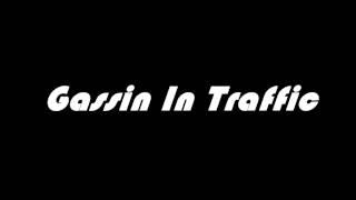 YT - Gassin In Traffic/Jacka/Ampichino/Joe Blow type beat