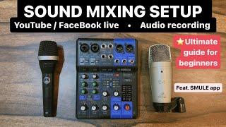 Ultimate SOUND MIXER for AUDIO recording & singing | Smule & Facebook live