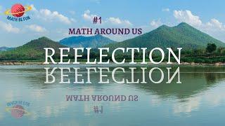 Reflection | Math Around Us | Math Be Fun